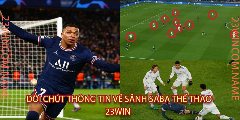 Đôi chút thông tin về sảnh SABA thể thao 23Win