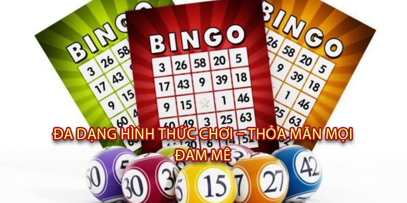 Đa dạng hình thức chơi – Thỏa mãn mọi đam mê